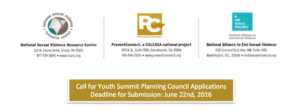 Call for Youth Summit Planning Council Applications Deadline for Submission: June 22nd, 2016 with logos of NSVRC, SAESV and PreventConnect
